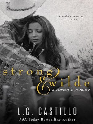 cover image of Strong & Wilde (A Cowboy's Promise)